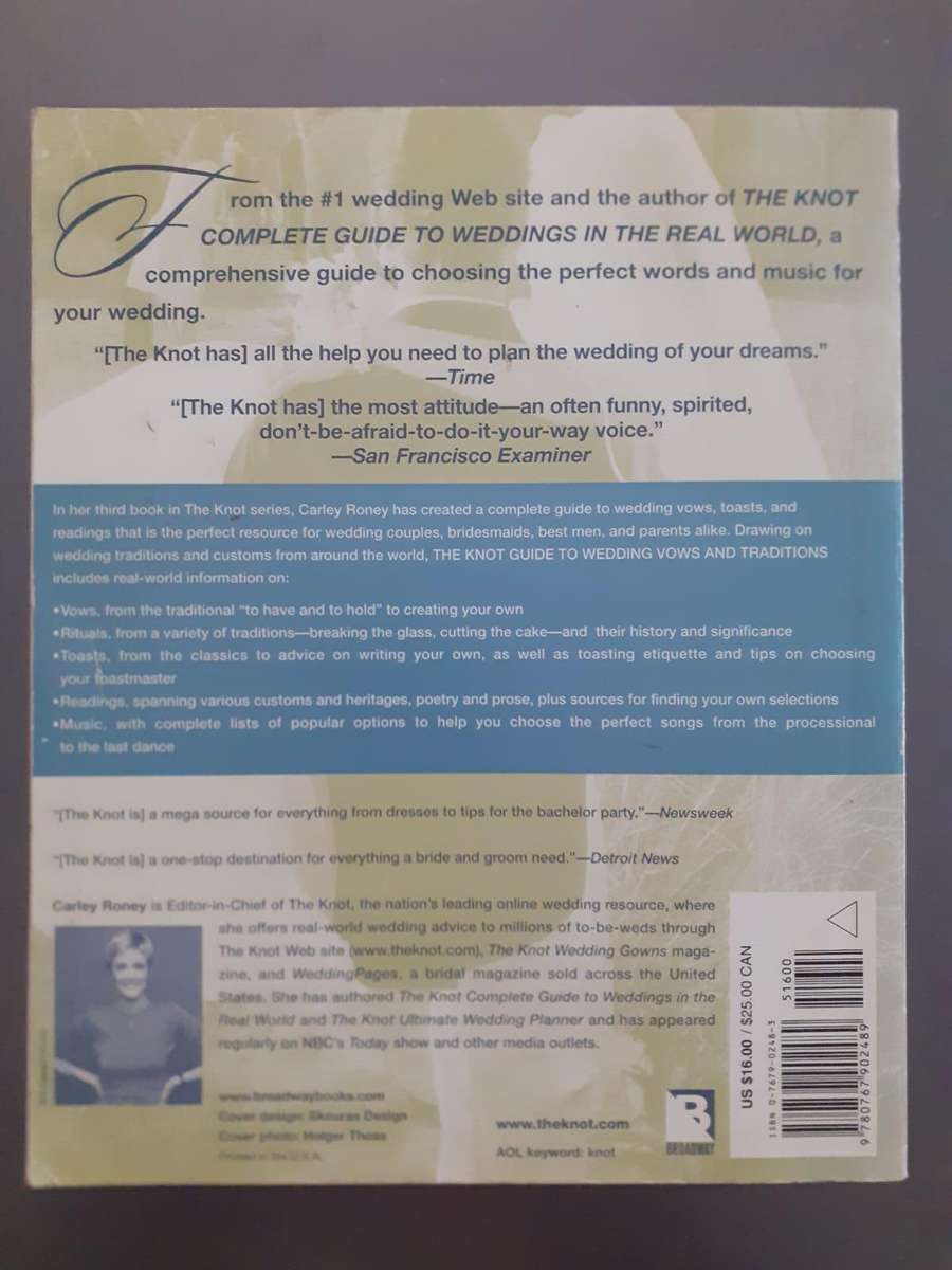 The Knot Guide to Wedding Vows and Traditions ~ Carley Roney