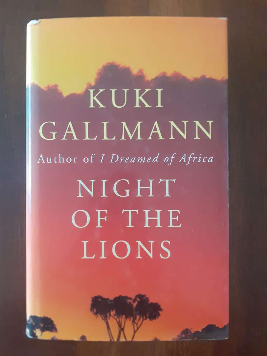 Night of the Lions ~ Kuki Gallmann