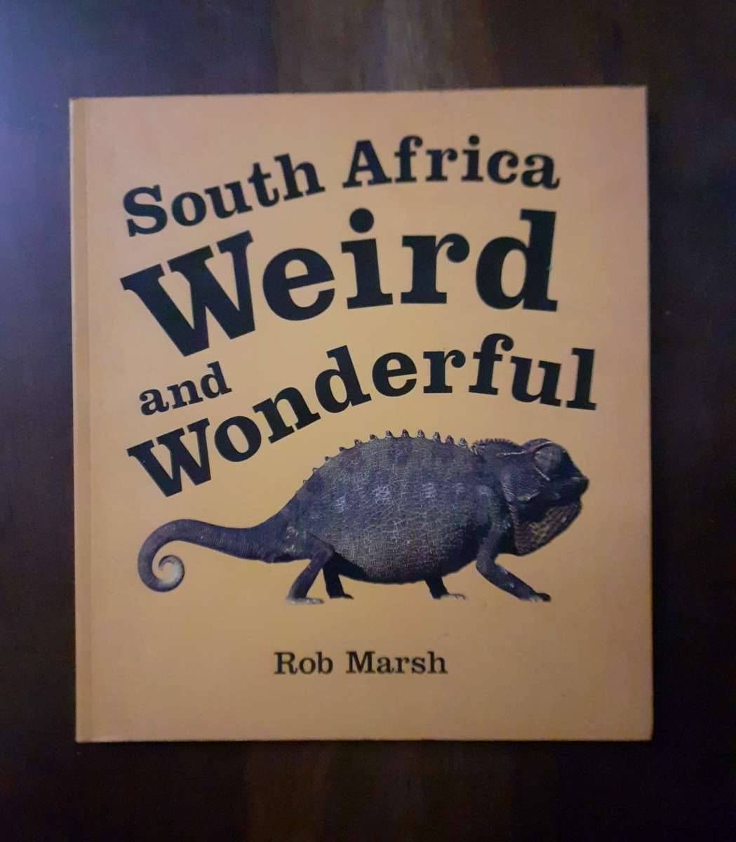 South Africa Weird and Wonderful ~ Rob Marsh
