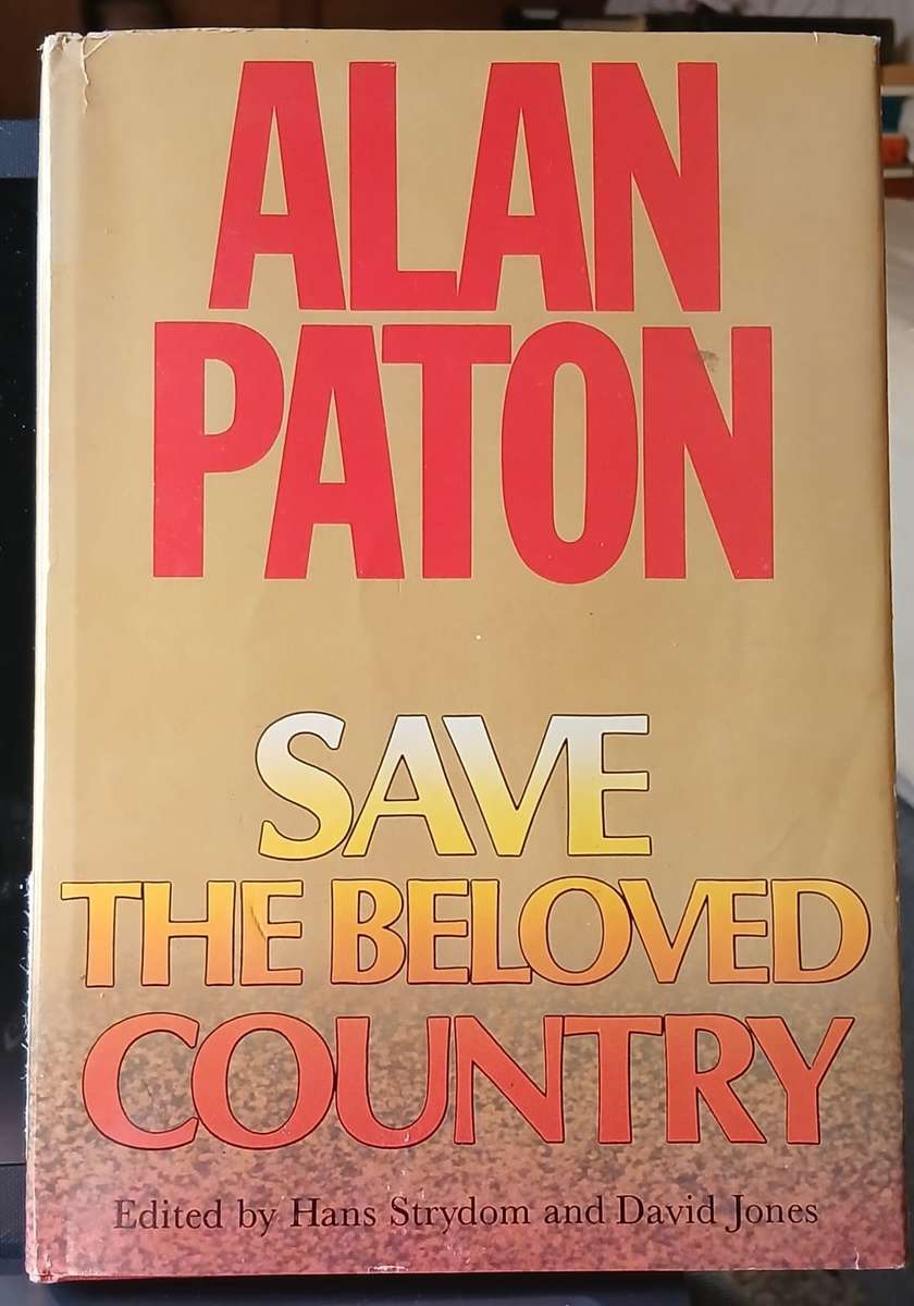 Save the Beloved Country ~ Alan Paton