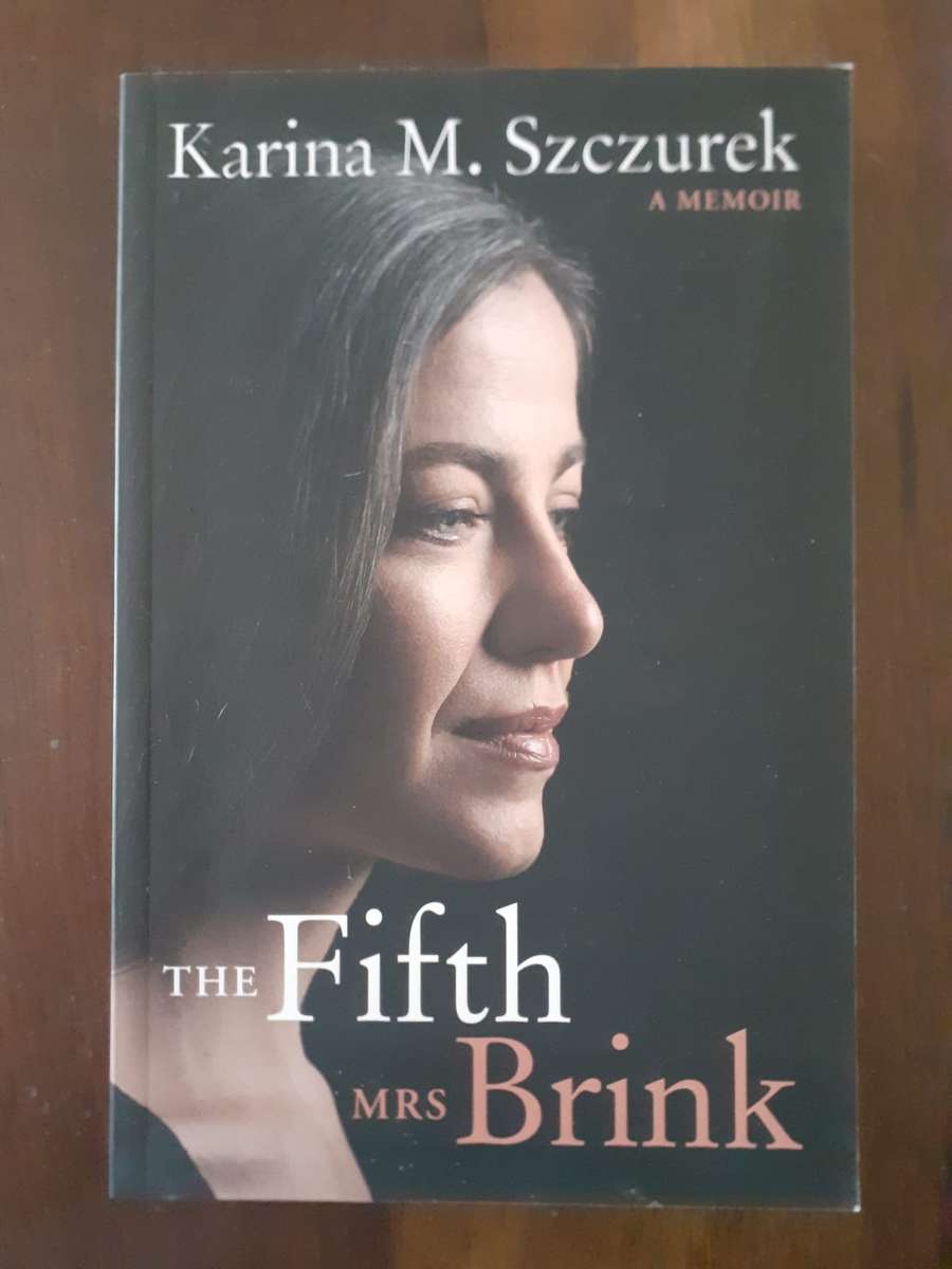 The Fifth Mrs Brink ~ Karina M Szczurek