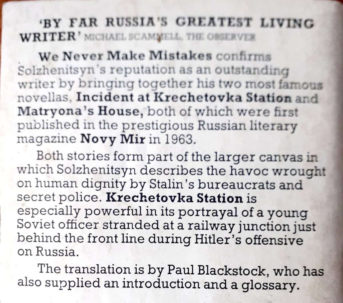 We Never Make Mistakes ~ Alexander Solzhenitsyn