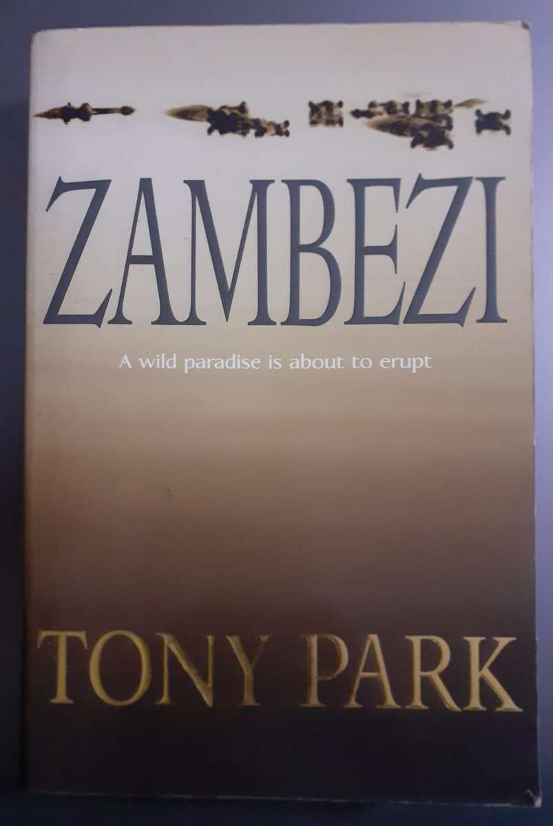 Zambezi ~ Tony Park