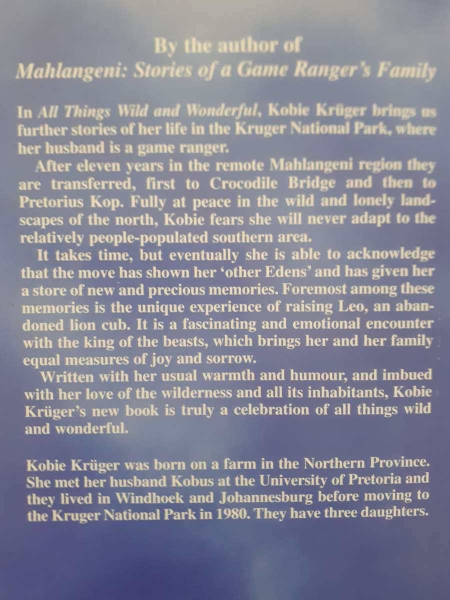 All Things Wild and Wonderful ~ Kobie Kruger
