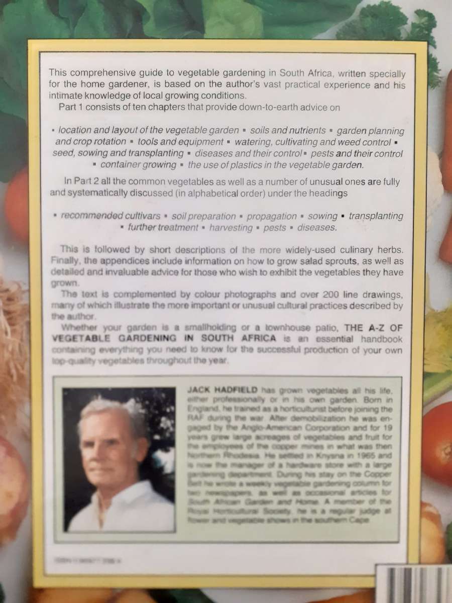 The A-Z of Vegetable Gardening in South Africa ~ Jack Hadfield