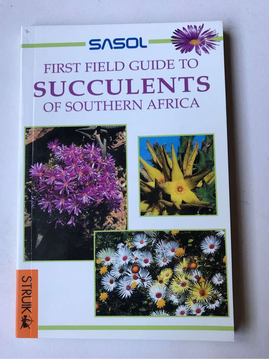 Sasol Field Guide of Southern Africa: Succulents