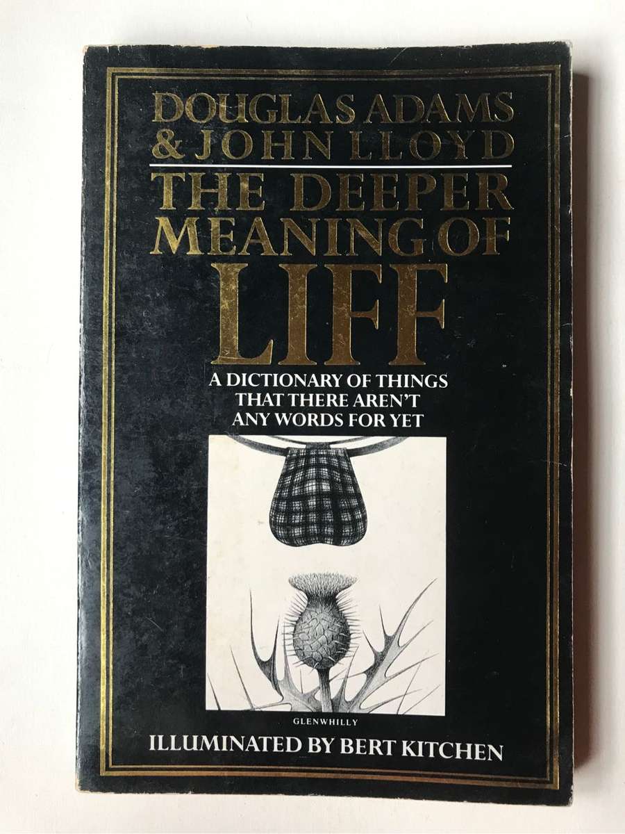 The Meaning of Liff by Douglas Adams and John Lloyd