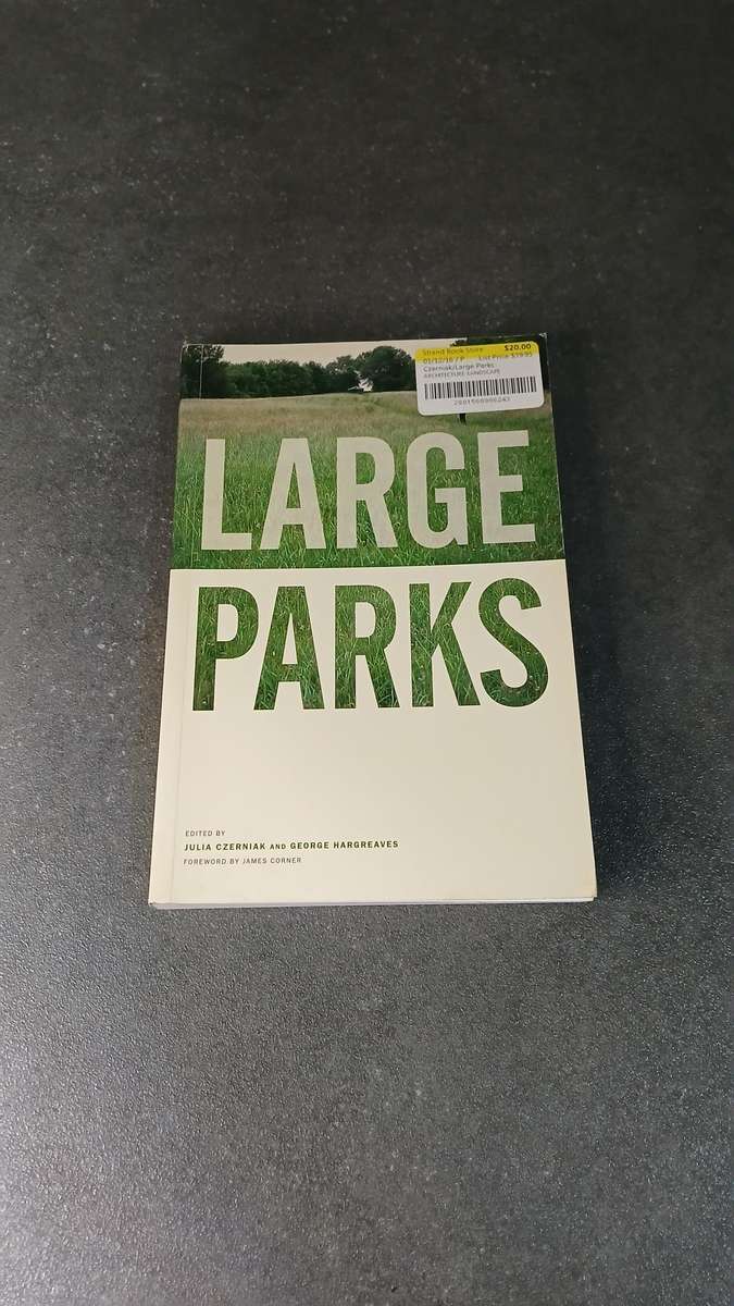 Large Parks by Julia Czerniak  (Editor)