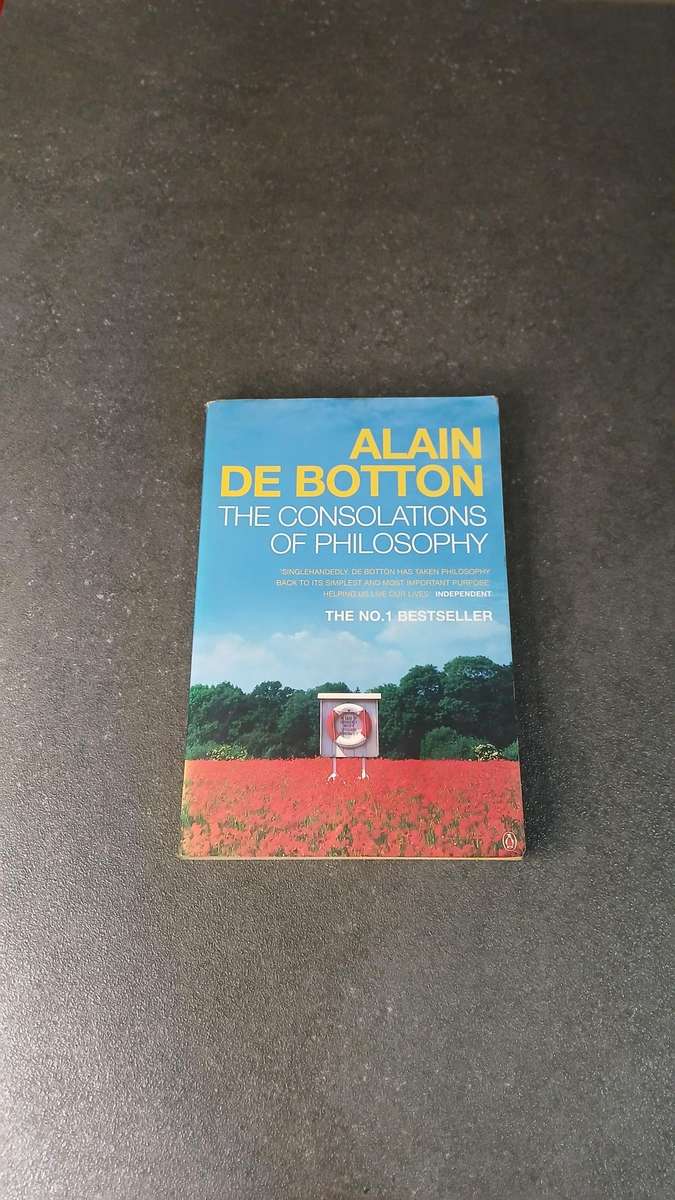 The Consolations of Philosophy by Alain de Botton