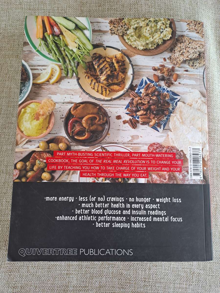 The Real Meal Revolution - Changing the World, One meal at a Time - Noakes, Creed, Proudfoot & Grier