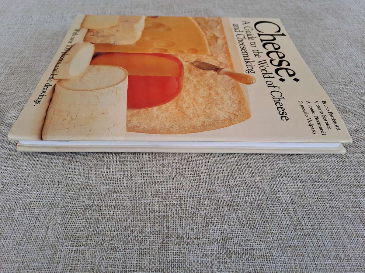 Cheese: A Guide to the World of Cheese and Cheesemaking