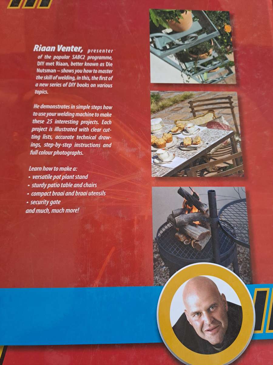 Welding: 25 Practical Projects for your home Riaan Venter