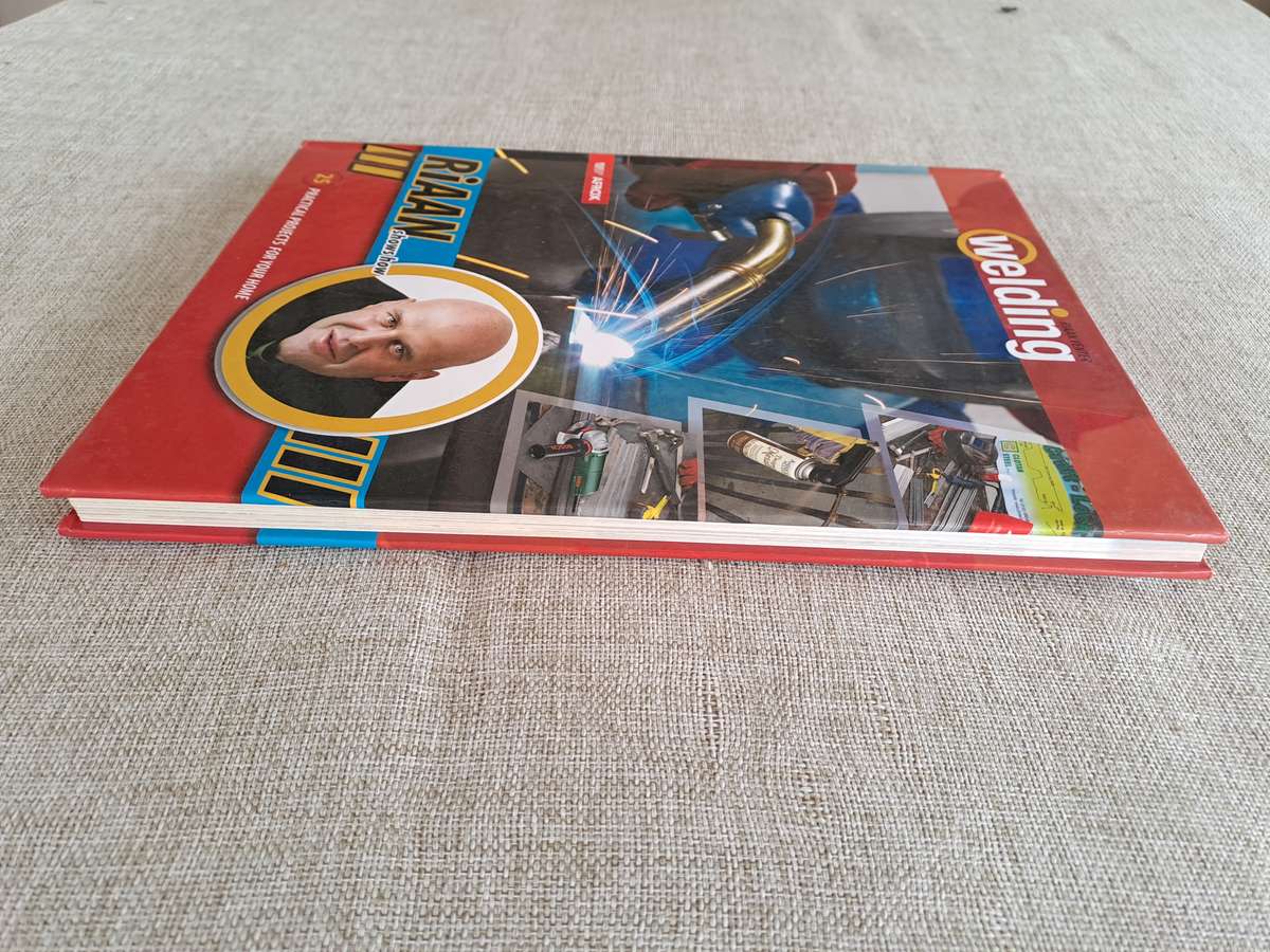 Welding: 25 Practical Projects for your home Riaan Venter