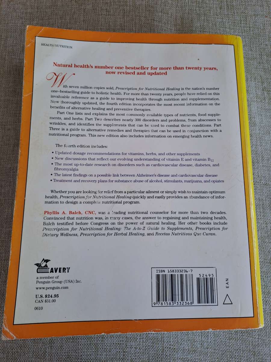 Prescription for Nutritional Healing 4th Edition