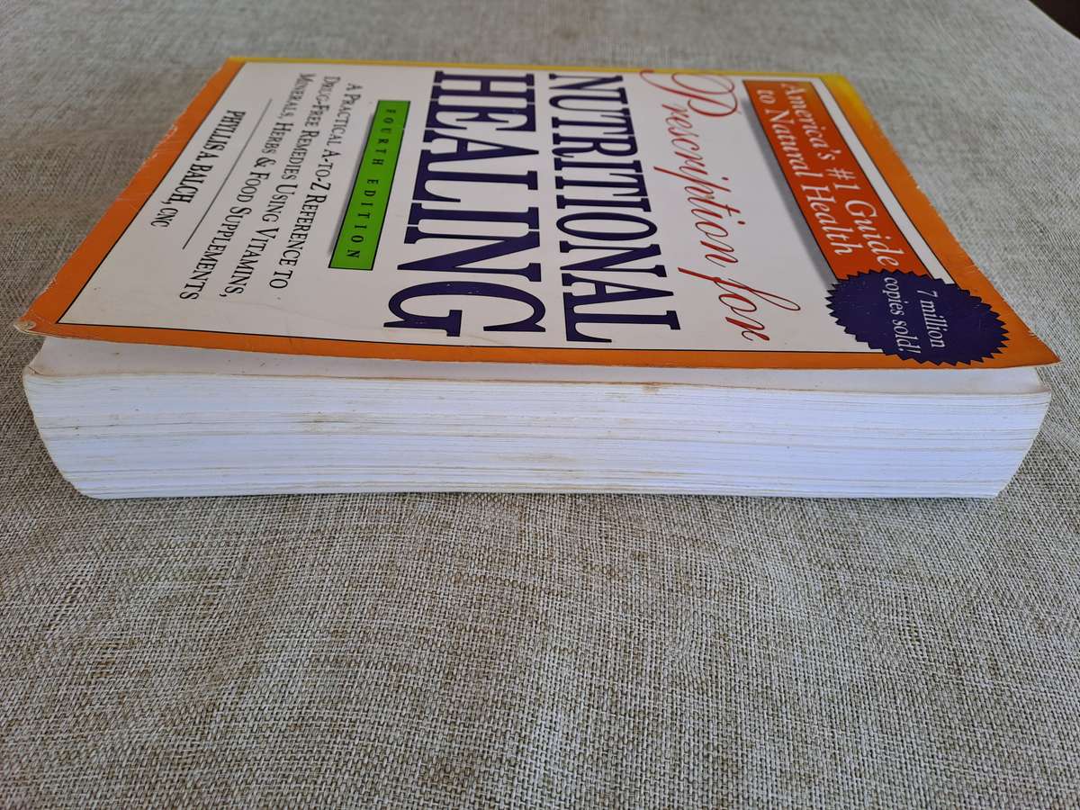 Prescription for Nutritional Healing 4th Edition