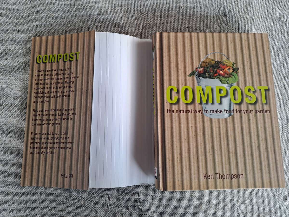 Compost: The natural way to make food for your garden -  Ken Thompson