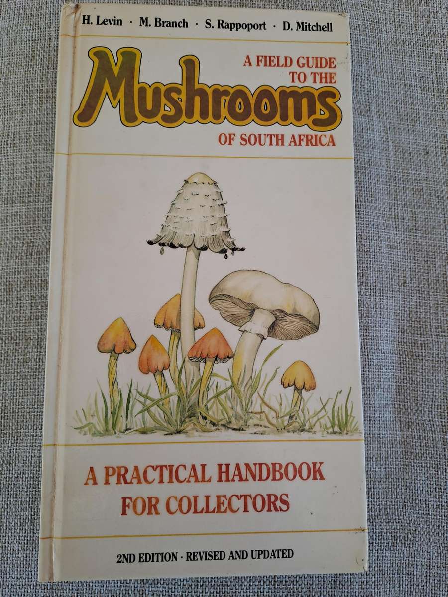 A Field Guide to the Mushrooms of South Africa  2nd Edition