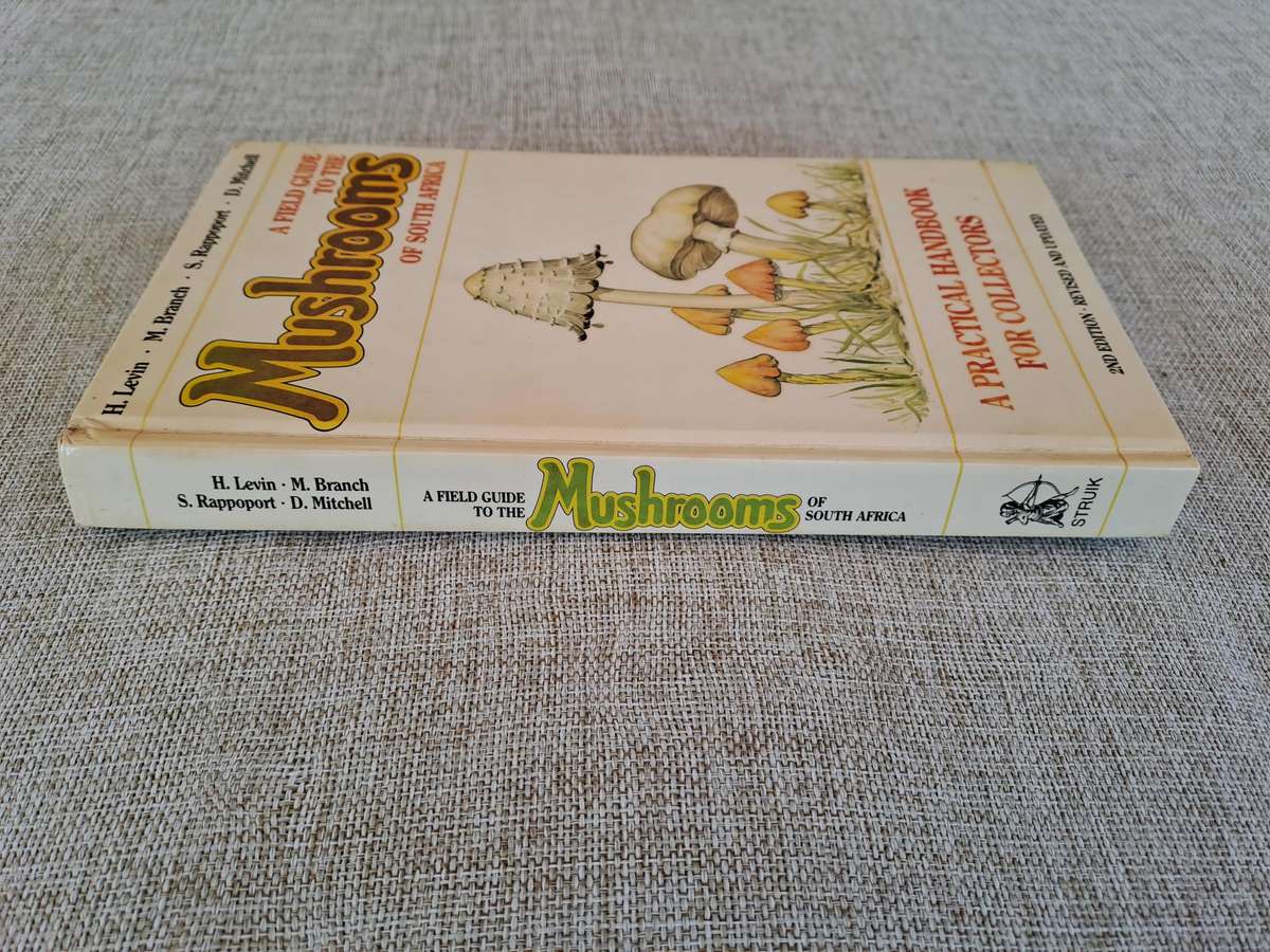 A Field Guide to the Mushrooms of South Africa  2nd Edition