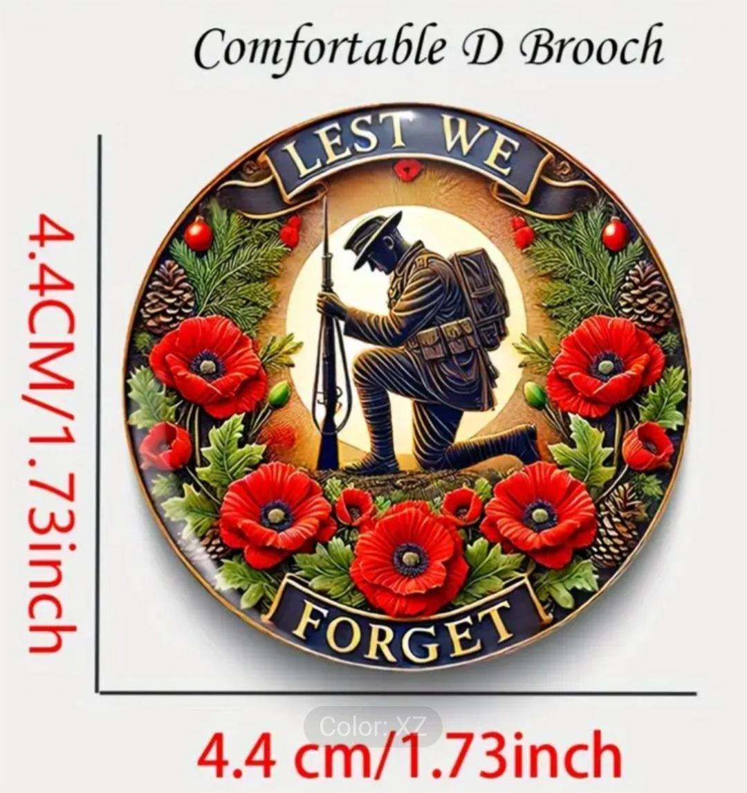 "Lest We Forget " Veterans, Military Appreciation " Brooch "
