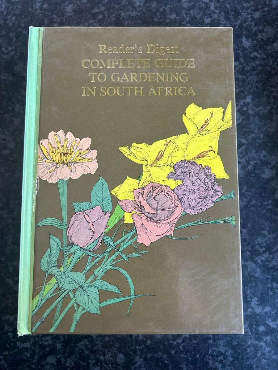 Reader's Digest - Complete Guide to Gardening in South Africa Vol. 1 & 2