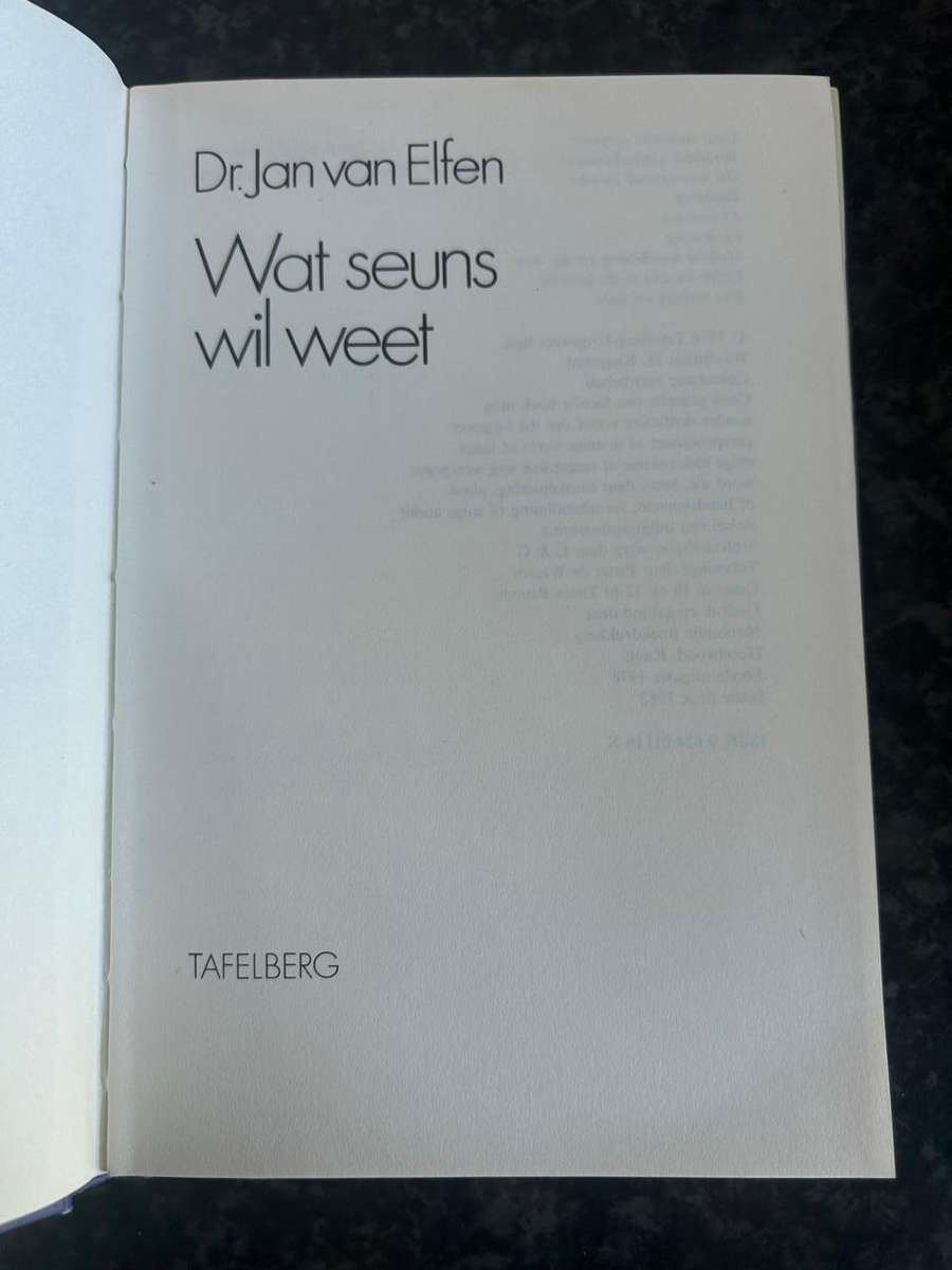 Wat Seuns Wil Weet- Dr Jan van Elfen