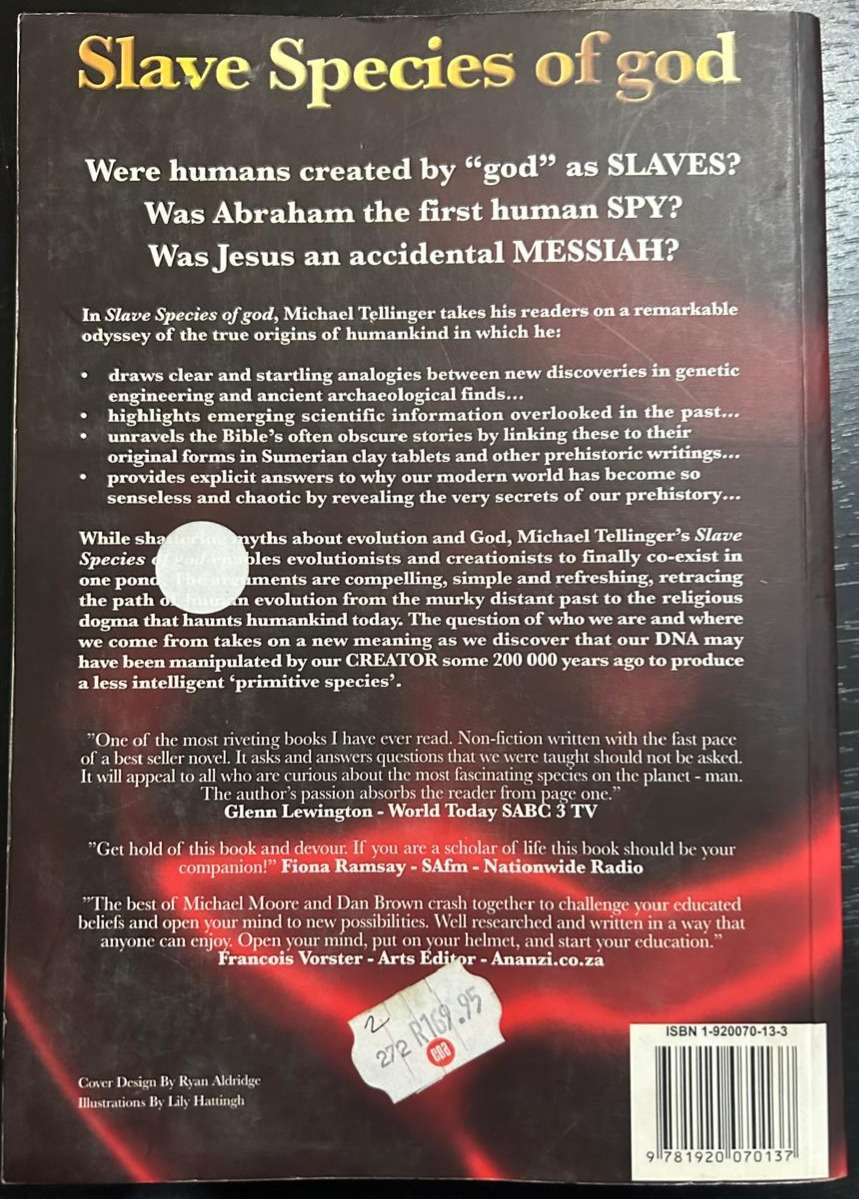 Slave Species of god, The Story of Humankind From The Cradle of humankind by Michael Tellinger