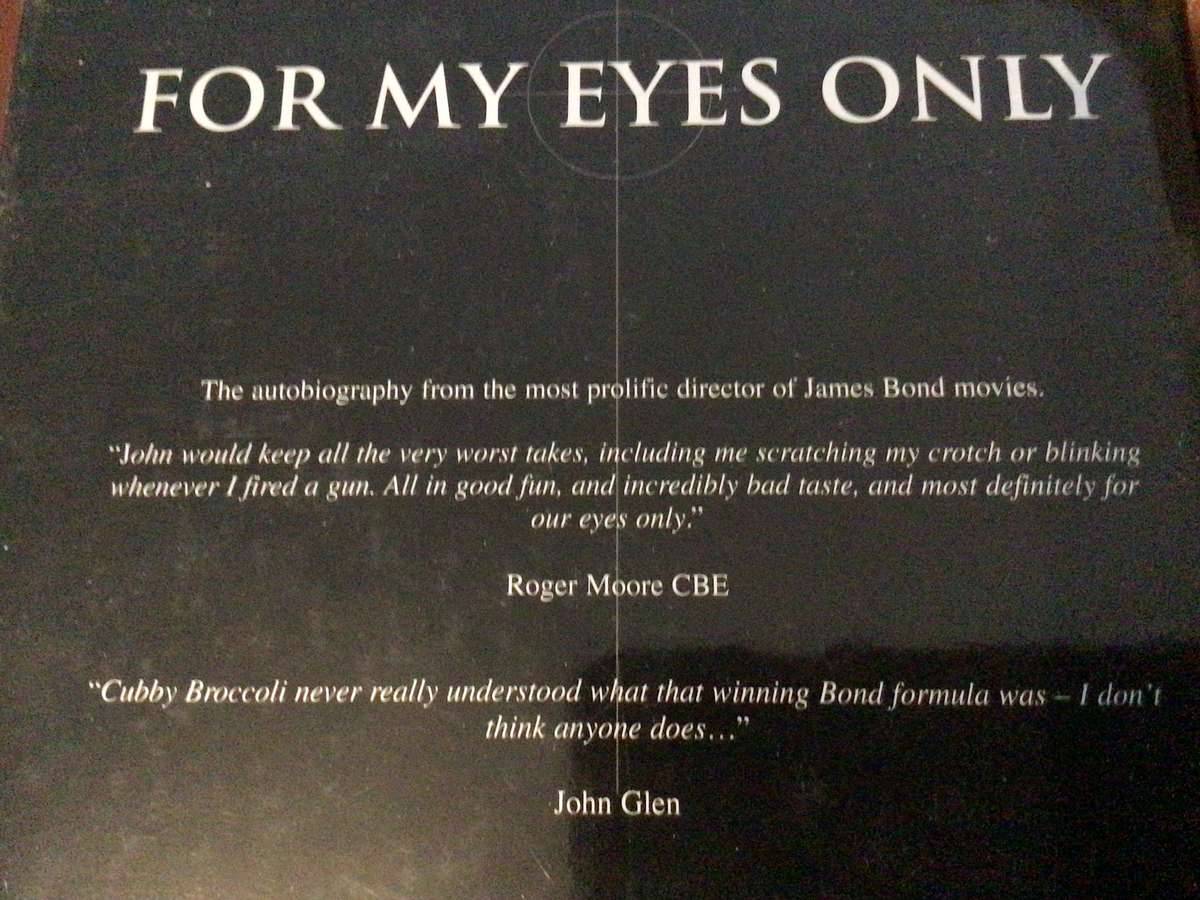 Hardcover Book FOR MY EYES ONLY by John Glen, James Bond Director