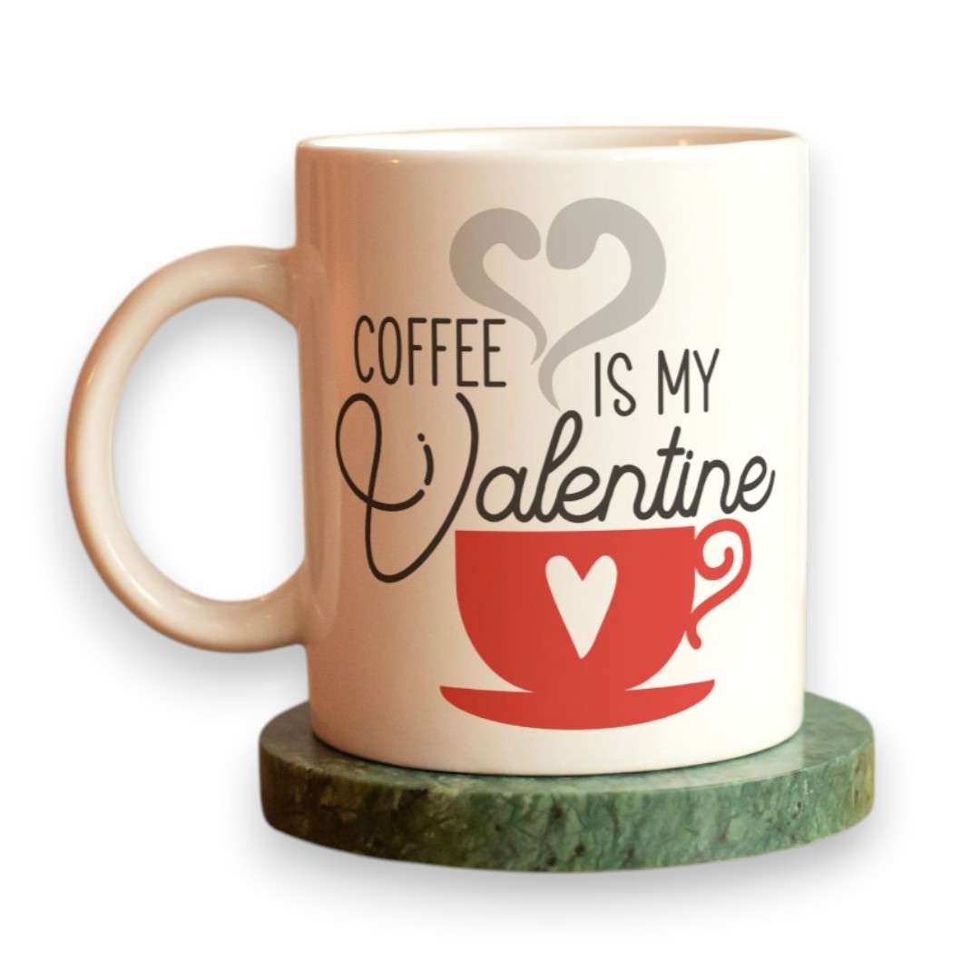 Printed Mug - Coffee is my Valentine