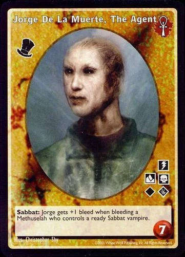 Jorge De La Muerte, The Agent x1 Samedi BL VTES Jyhad