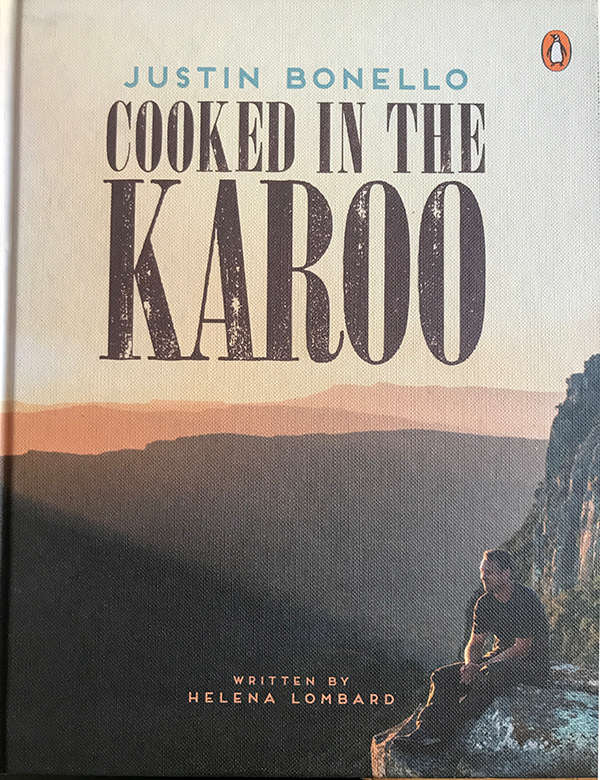 cooked in the karoo Justin Bonello