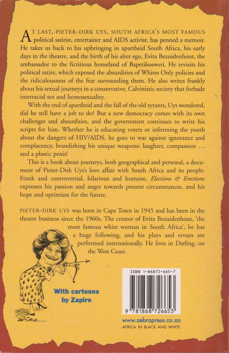 Elections & Erections: A Memoir of Fear and Fun - Pieter-Dirk Uys