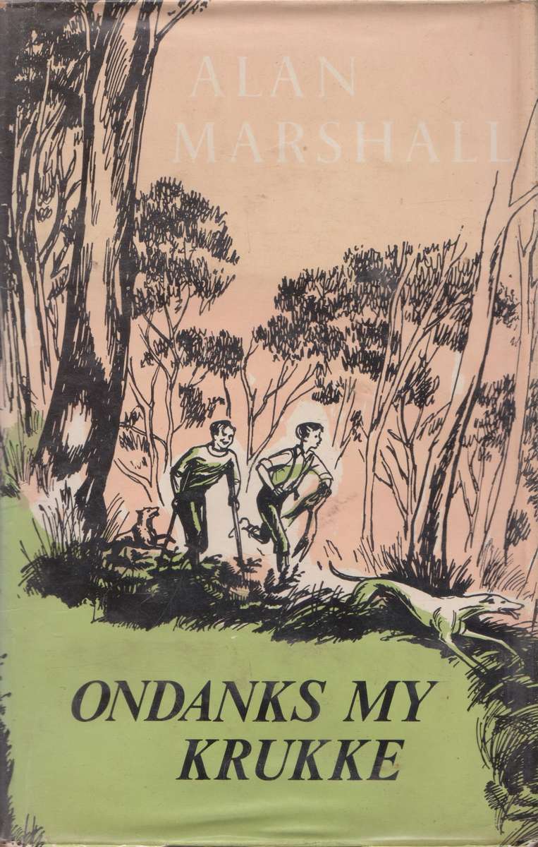 Ondanks my krukke - Alan Marshall