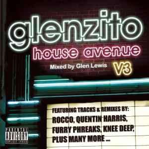 Glenzito House Avenue Vol.3 Mixed By Glen Lewis