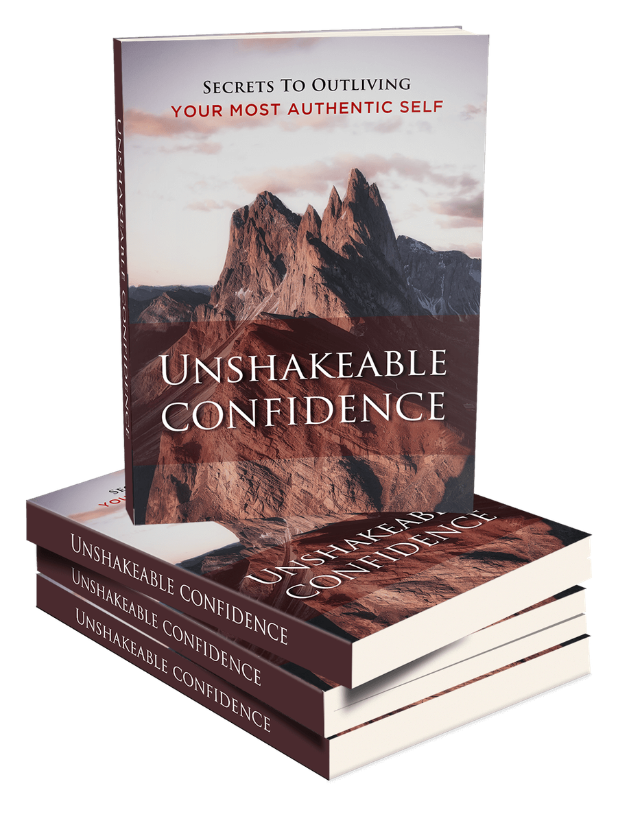 Unshakeable Confidence (Ebook, 72 pages)