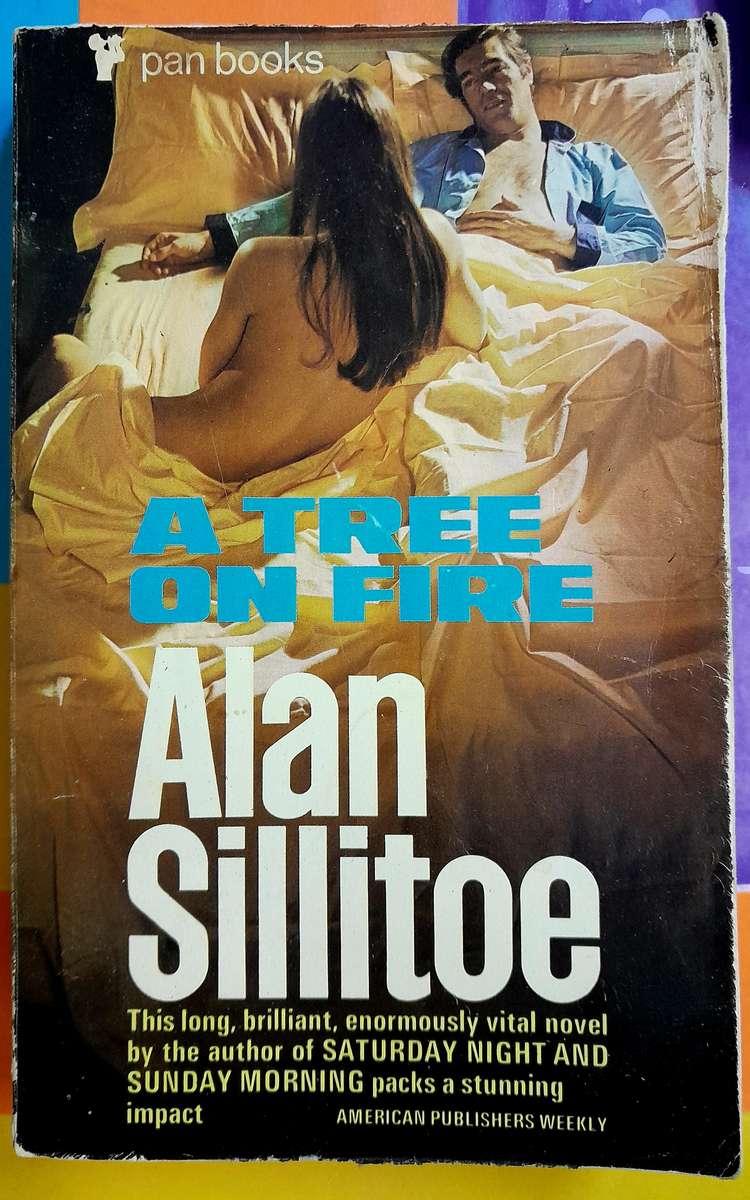 A Tree on Fire by Alan Sillitoe