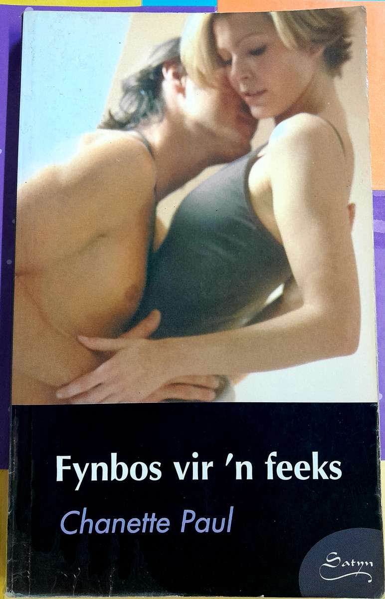Fynbos vir n feeks deur Chanette Paul Satyn Reeks