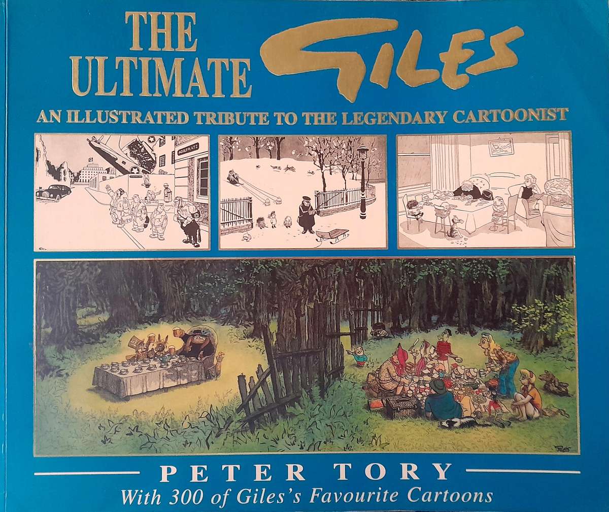 The Ultimate Giles An Illustrated Tribute to the Legendary Cartoonist
