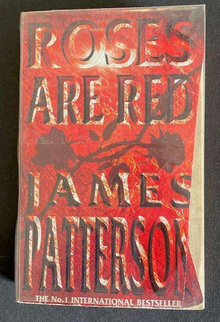 JAMES PATTERSON -  ROSES ARE RED