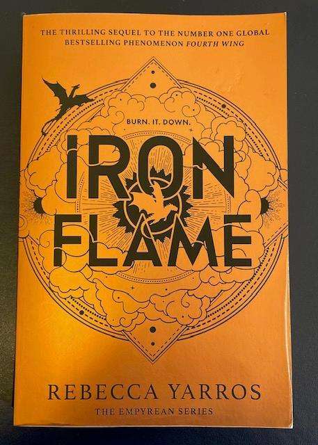 IRON FLAME - Rebecca Yarris - Sequel to FOURTH WING - Great read!