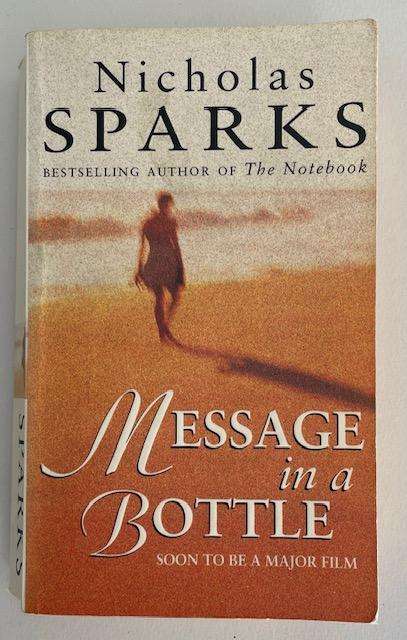 NICHOLAS SPARKS - MESSAGE IN A BOTTLE - 1999 - BANTAM - 410 PAGES