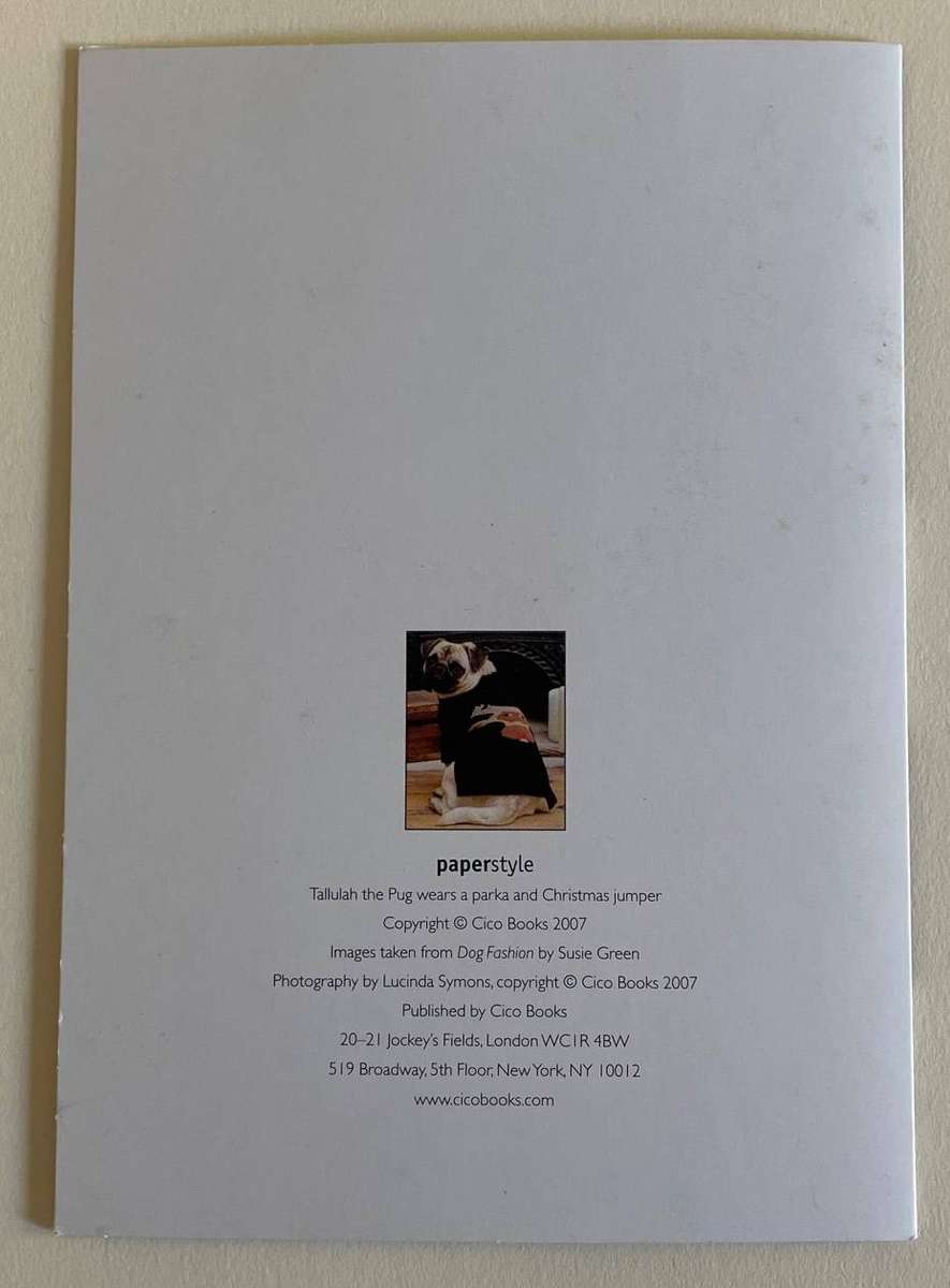 Greeting card - Tallulah the Pug wears a parka and Christmas jumper. Blank card - Cico Books 2007