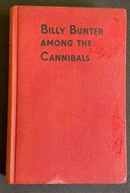 Billy Bunter Among the Cannibals - Frank Richards 2nd Edition 1953 Hardback