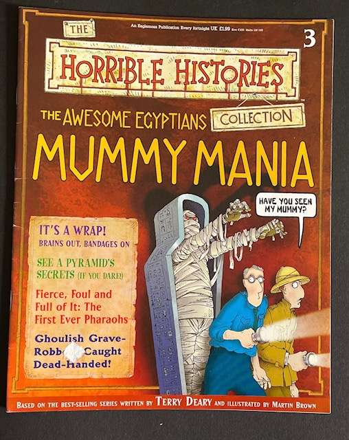 The Awesome Egyptians -- MUMMY MANIA - The Horrible Histories Collection. #3