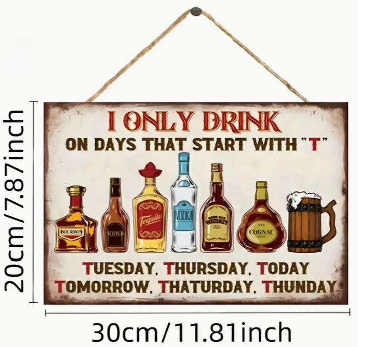 **BAR SIGN** - Funny ("I Only Drink".....)