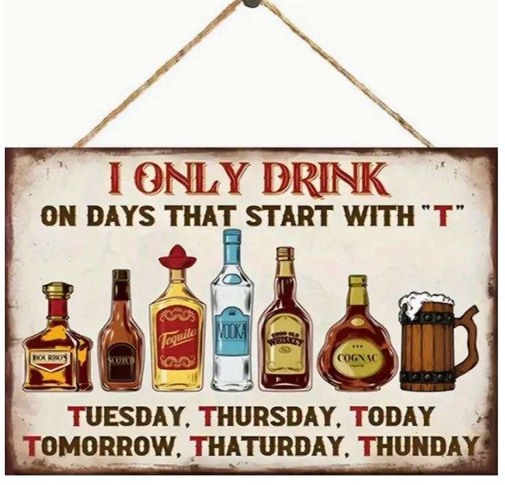 **BAR SIGN** - Funny ("I Only Drink".....)
