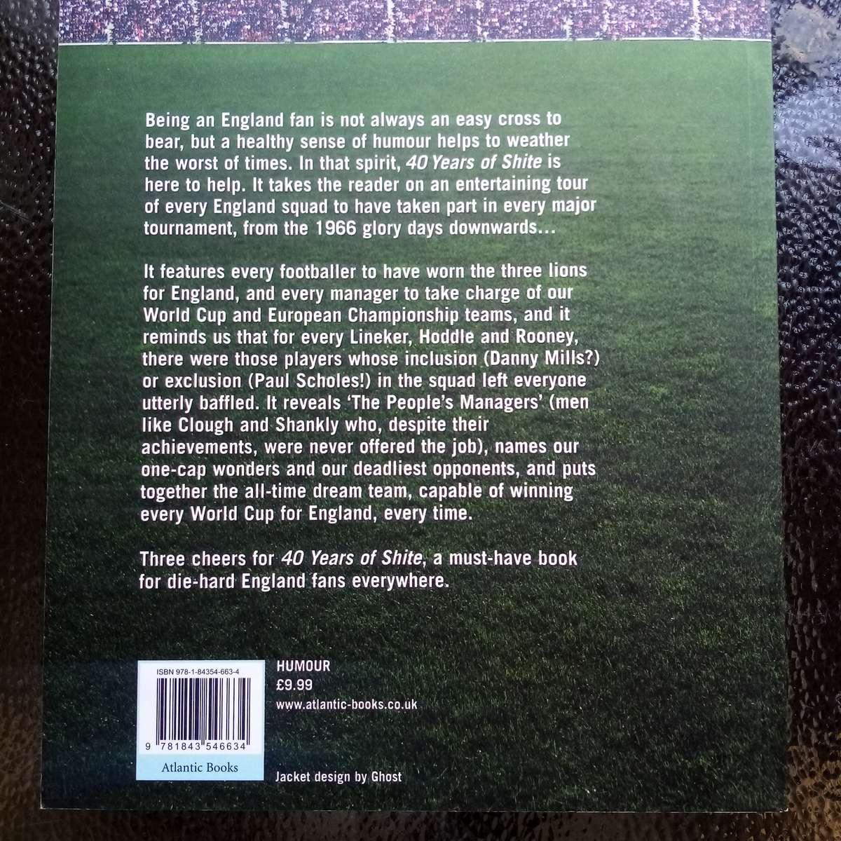 40 Years of Shite: The Ultimate Collectible on England Football's Historic Failures