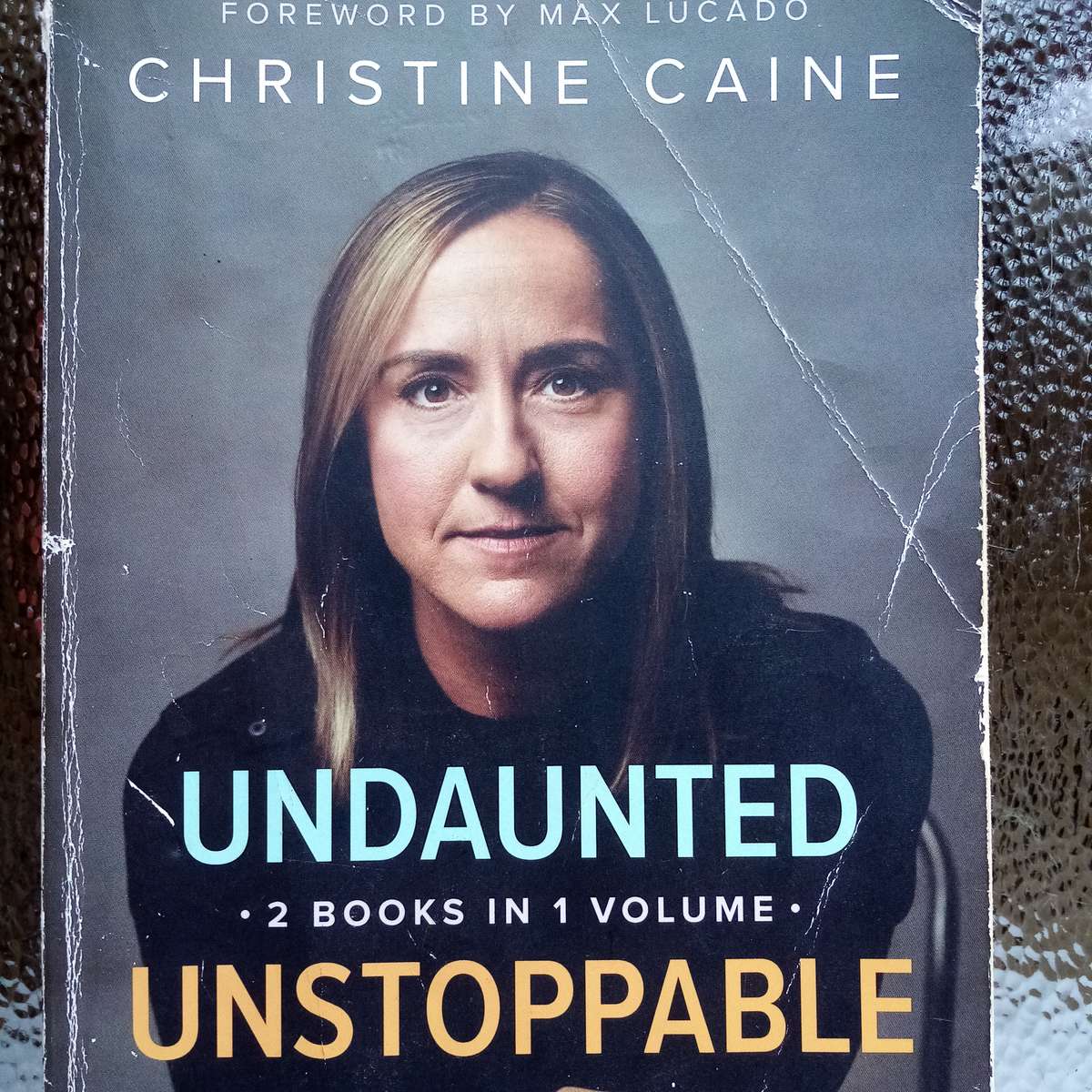 Undaunted. Unstoppable. (2-in-1) by Christine Caine - Empowering Personal Journey