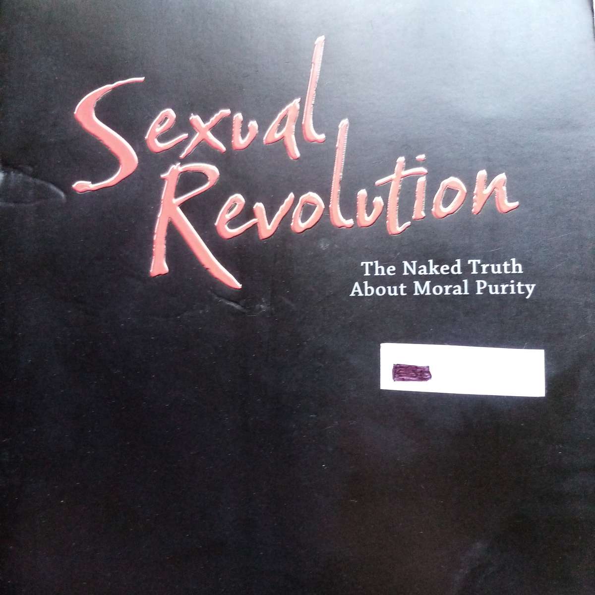 Sexual Revolution by Kris Vallotton - The Naked Truth About Moral Purity