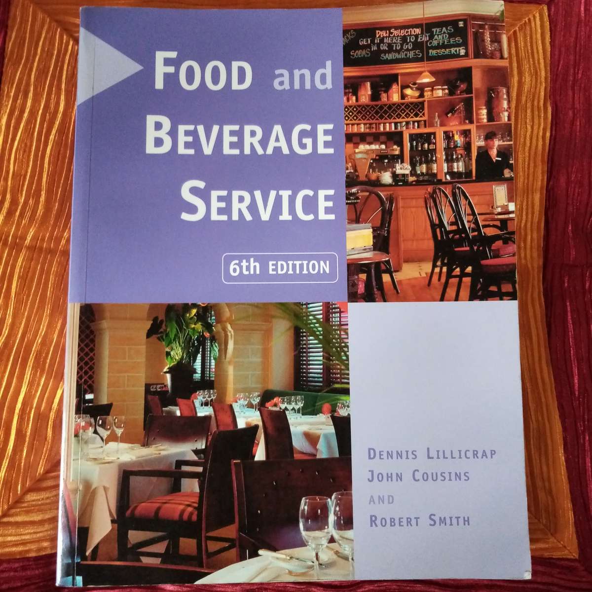 Food and Beverage Service, 6th Edition - Comprehensive Guide for Hospitality Professionals