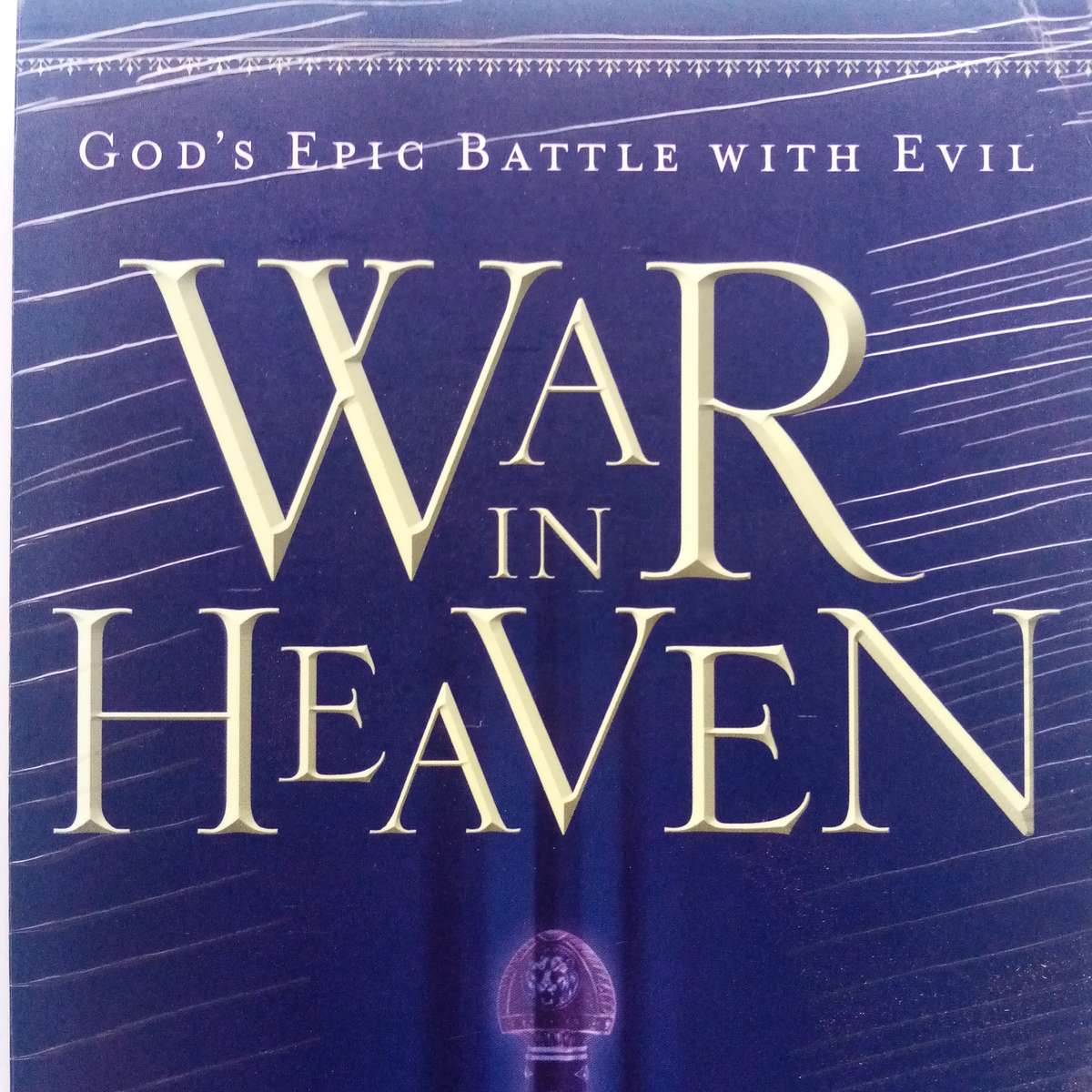 War in Heaven: God's Epic Battle with Evil by Derek Prince  Understanding the Spiritual Battle